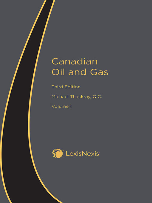 Title details for Canadian Oil and Gas, 3rd Edition by Michael A. Thackray - Wait list